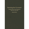 Securing the Covenant: United States-Israel Relations After the Cold War