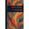 The Fall of Troy