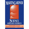 Science: Good, Bad, and Bogus
