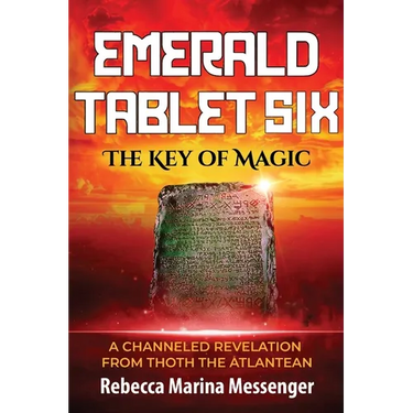 Emerald Tablet Six: The Key of Magic