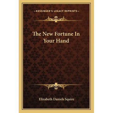 The New Fortune In Your Hand