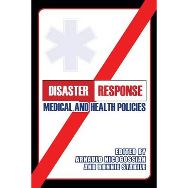 Disaster Response: Medical and Health Policies