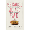 Because We Are Bad: OCD and a Girl Lost in Thought