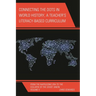 Connecting the Dots in World History, a Teacher's Literacy Based Curriculum: From the Napoleonic Era to the Collapse of the Soviet Union, Volume 5