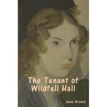 The Tenant of Wildfell Hall