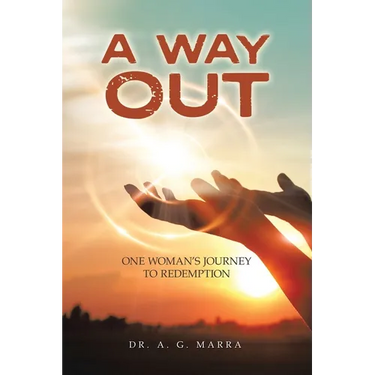 A Way Out: One Woman's Journey to Redemption
