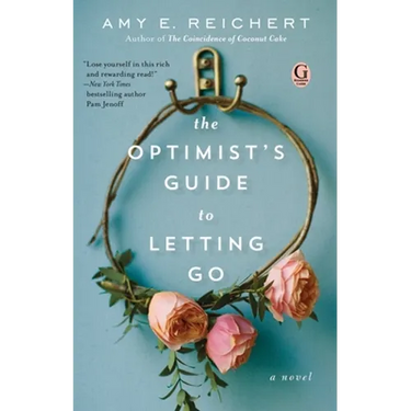 The Optimist's Guide to Letting Go