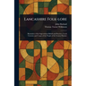 Lancashire Folk-lore