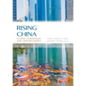 Rising China: Global Challenges and Opportunities