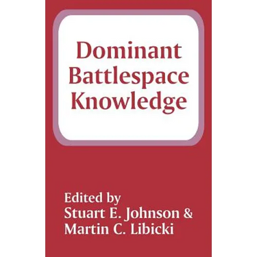 Dominant Battlespace Knowledge