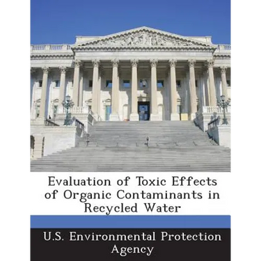 Evaluation of Toxic Effects of Organic Contaminants in Recycled Water