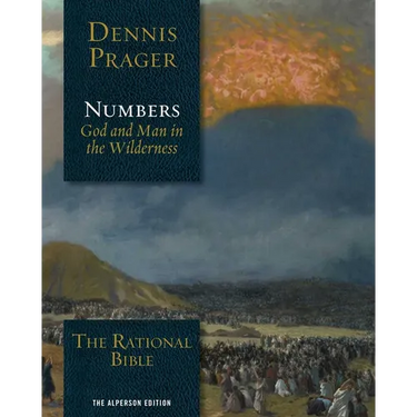 The Rational Bible: Numbers: God and Man in the Wilderness