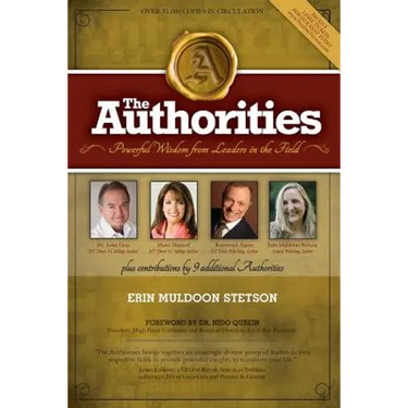 The Authorities: Erin Muldoon-Stetson: Powerful Wisdom From Leaders In The Field