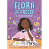 Flora La Fresca & the Art of Friendship