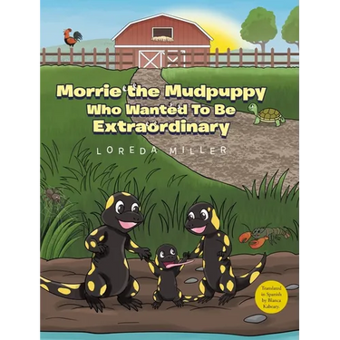Morrie the Mudpuppy Who Wanted To Be Extraordinary
