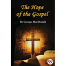 The Hope of the Gospel