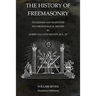 The History of Freemasonry Volume 7: Its Legends and Traditions, Its Chronological History