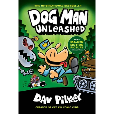Dog Man Unleashed: A Graphic Novel (Dog Man #2): From the Creator of Captain Underpants: Volume 2