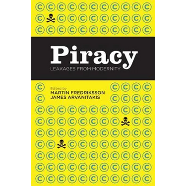 Piracy: Leakages from Modernity