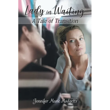Lady in Waiting: A Tale of Transition