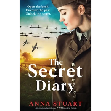 The Secret Diary: Gripping and emotional WW2 historical fiction