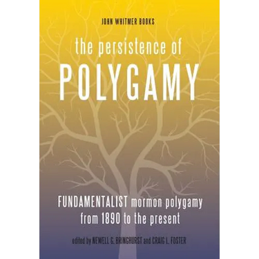 The Persistence of Polygamy, Vol. 3