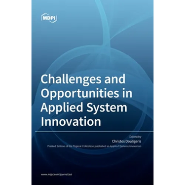 Challenges and Opportunities in Applied System Innovation