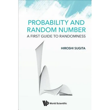 Probability and Random Number: A First Guide to Randomness