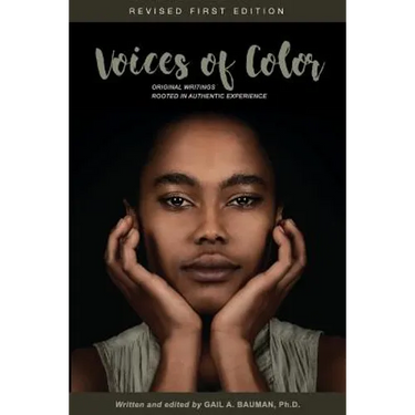 Voices of Color: Original Writings Rooted in Authentic Experience