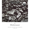 The Holocaust: Origins, History and Aftermath C.1920-1945