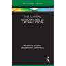 The Clinical Neuroscience of Lateralization