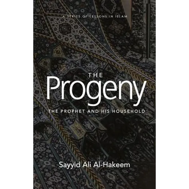 The Progeny: The Prophet and His Household