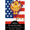 China: We All Fall Down-Economic Dream Turned Nightmare