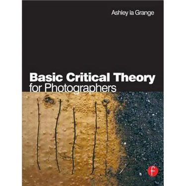 Basic Critical Theory for Photographers