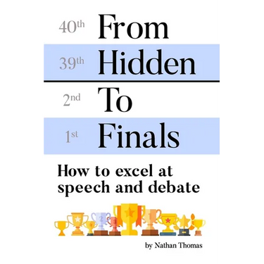 From Hidden to Finals: How to Excel at Speech and Debate