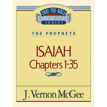 Thru the Bible Vol. 22: The Prophets (Isaiah 1-35): 22