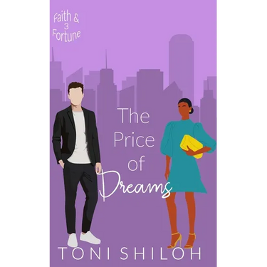 The Price of Dreams: Faith & Fortune 3