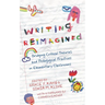 Writing Reimagined: Bridging Critical Theories and Pedagogical Practices in Elementary Classrooms