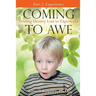 Coming to Awe, Finding Identity Lost to Experience