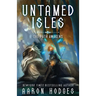 Untamed Isles: The Path Awakens