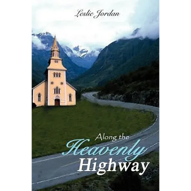 Along the Heavenly Highway