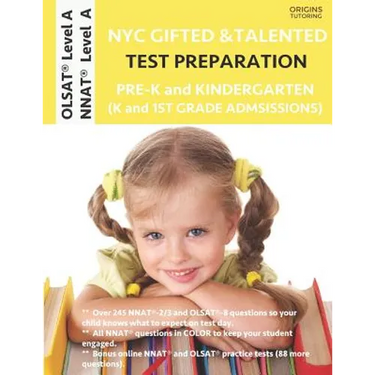 NYC Gifted and Talented Test Preparation Pre-K and Kindergarten: OLSAT Workbook and OLSAT Level A Practice Test plus NNAT Workbook and NNAT Level A Pr