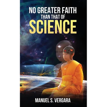 No Greater Faith than that of Science