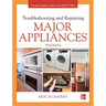 Troubleshooting and Repairing Major Appliances