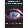 Hidden Lands Beyond the Antarctica: The Continuation of Morris' Journey between Interconnected Planets