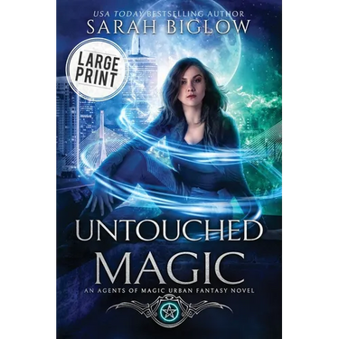 Untouched Magic: A Large Print Magical Law Enforcement Urban Fantasy Novel