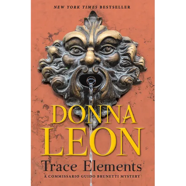 Trace Elements: A Comissario Guido Brunetti Mystery