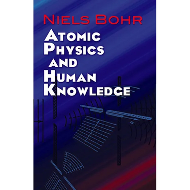 Atomic Physics and Human Knowledge