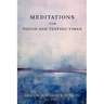 Meditations for Tough and Testing Times