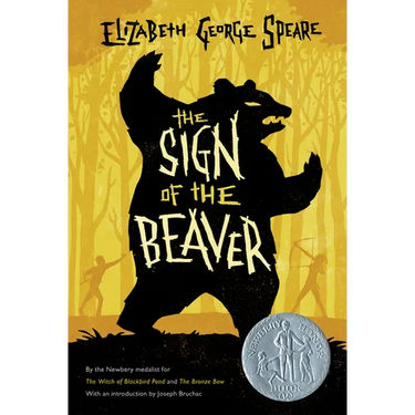 The Sign of the Beaver: A Newbery Honor Award Winner